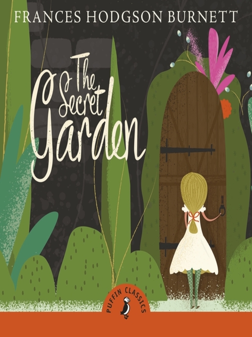 Title details for The Secret Garden by Frances Hodgson Burnett - Available